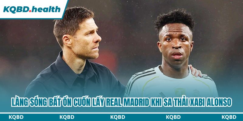 Làn sóng bất ổn cuốn lấy Real Madrid khi sa thải Xabi Alonso