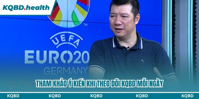 Người xem được tham khảo kiến KQBD mỗi ngày