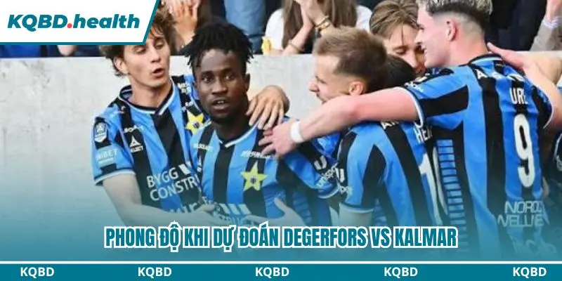 Phong độ thiếu ổn định của Degerfors và Kalmar  